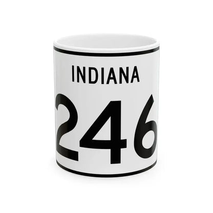 Indiana 246 (Indiana) (Road Sign) White Coffee Mug 11oz - Go Mug Yourself