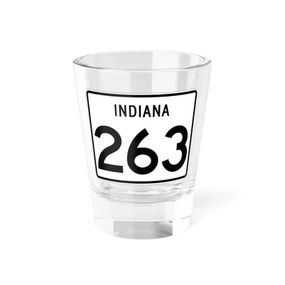 Indiana 263 (Indiana) (Road Sign) Shot Glass 1.5oz 1.5oz - Go Mug Yourself