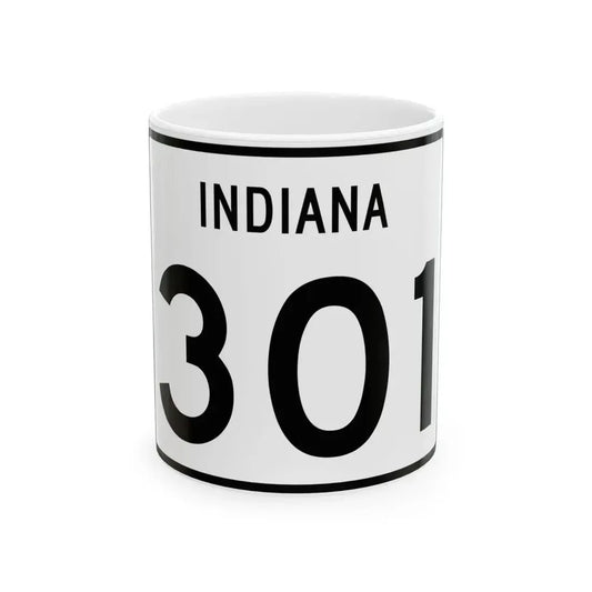 Indiana 301 (Indiana) (Road Sign) White Coffee Mug 11oz - Go Mug Yourself