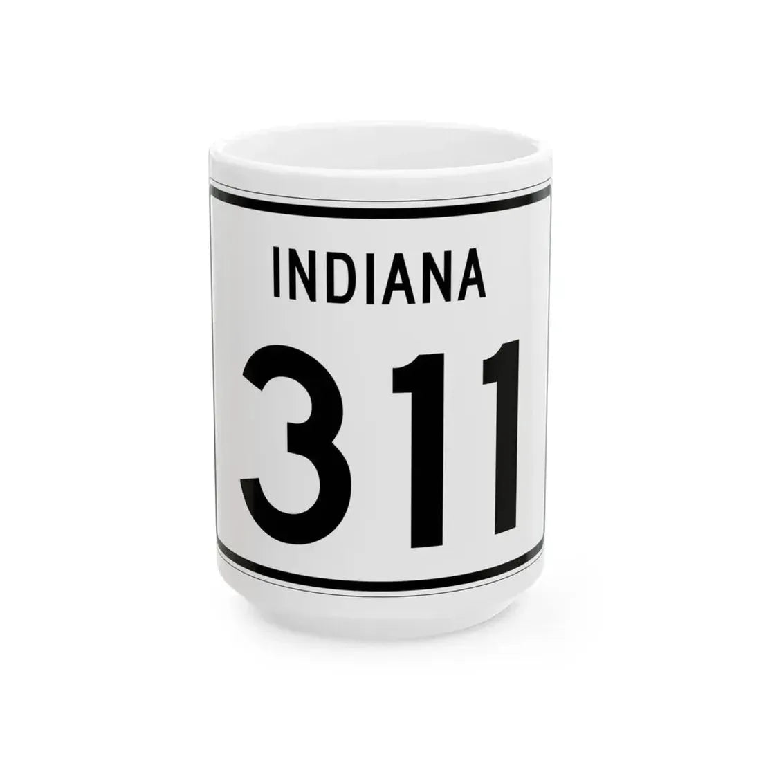 Indiana 311 (Indiana) (Road Sign) White Coffee Mug 15oz - Go Mug Yourself