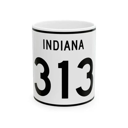 Indiana 313 (Indiana) (Road Sign) White Coffee Mug 11oz - Go Mug Yourself