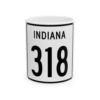 Indiana 318 1955 (Indiana) (Road Sign) White Coffee Mug 11oz - Go Mug Yourself