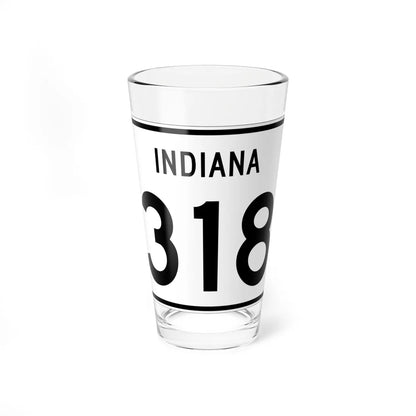 Indiana 318 (Indiana) (Road Sign) Pint Glass 16oz 16oz - Go Mug Yourself