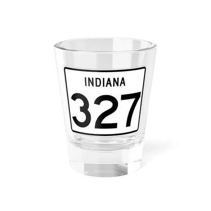 Indiana 327 (Indiana) (Road Sign) Shot Glass 1.5oz 1.5oz - Go Mug Yourself