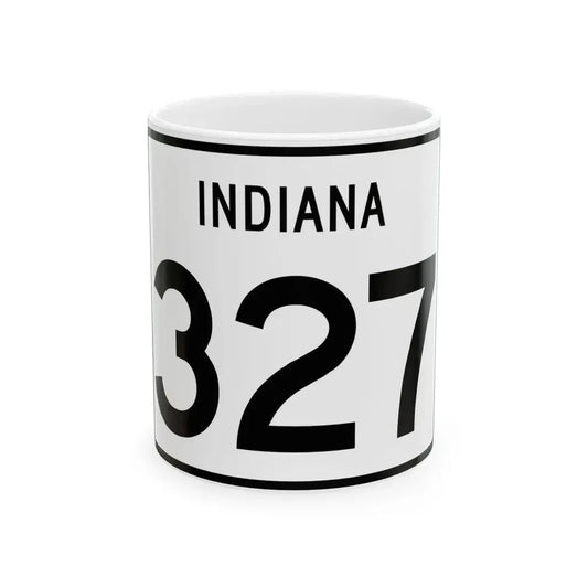 Indiana 327 (Indiana) (Road Sign) White Coffee Mug 11oz - Go Mug Yourself