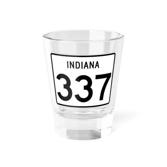 Indiana 337 (Indiana) (Road Sign) Shot Glass 1.5oz 1.5oz - Go Mug Yourself