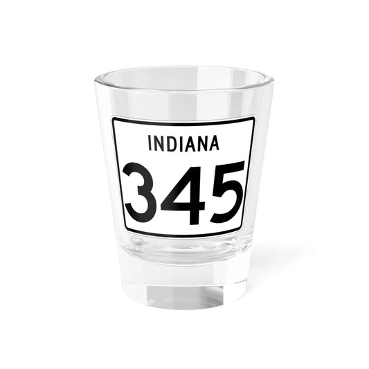 Indiana 345 (Indiana) (Road Sign) Shot Glass 1.5oz 1.5oz - Go Mug Yourself
