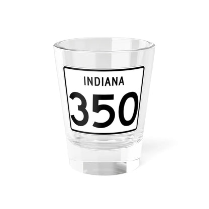 Indiana 350 (Indiana) (Road Sign) Shot Glass 1.5oz 1.5oz - Go Mug Yourself