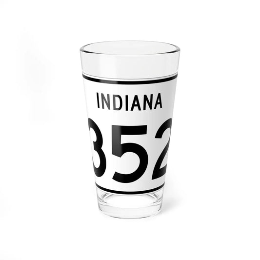 Indiana 352 (Indiana) (Road Sign) Pint Glass 16oz 16oz - Go Mug Yourself