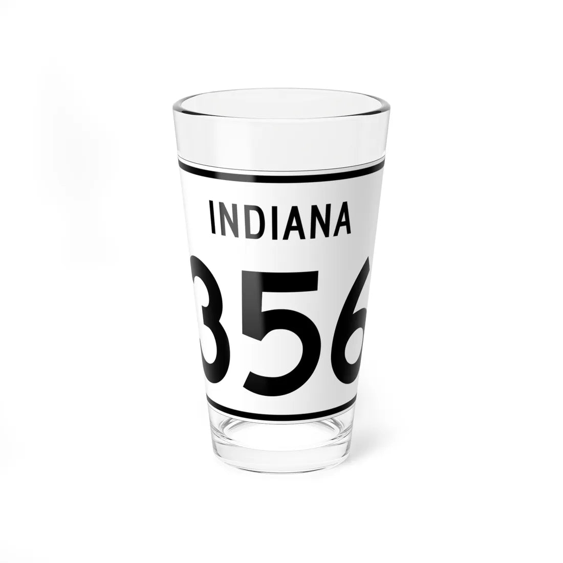 Indiana 356 (Indiana) (Road Sign) Pint Glass 16oz 16oz - Go Mug Yourself