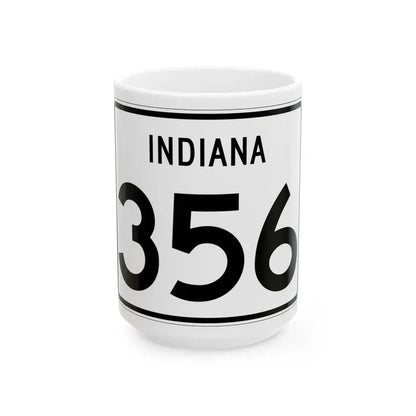 Indiana 356 (Indiana) (Road Sign) White Coffee Mug 15oz - Go Mug Yourself