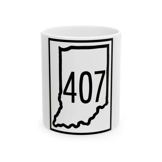 Indiana 407 (Indiana) (Road Sign) White Coffee Mug 11oz - Go Mug Yourself