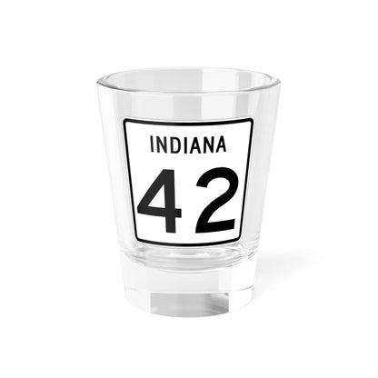 Indiana 42 (Indiana) (Road Sign) Shot Glass 1.5oz 1.5oz - Go Mug Yourself