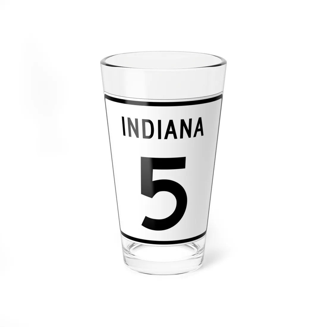 Indiana 5 (Indiana) (Road Sign) Pint Glass 16oz 16oz - Go Mug Yourself