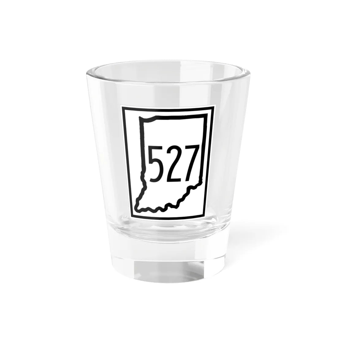 Indiana 527 (Indiana) (Road Sign) Shot Glass 1.5oz 1.5oz - Go Mug Yourself