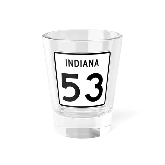 Indiana 53 (Indiana) (Road Sign) Shot Glass 1.5oz 1.5oz - Go Mug Yourself