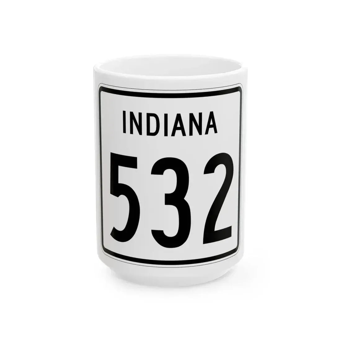 Indiana 532 1955 (Indiana) (Road Sign) White Coffee Mug 15oz - Go Mug Yourself