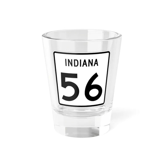 Indiana 56 (Indiana) (Road Sign) Shot Glass 1.5oz 1.5oz - Go Mug Yourself