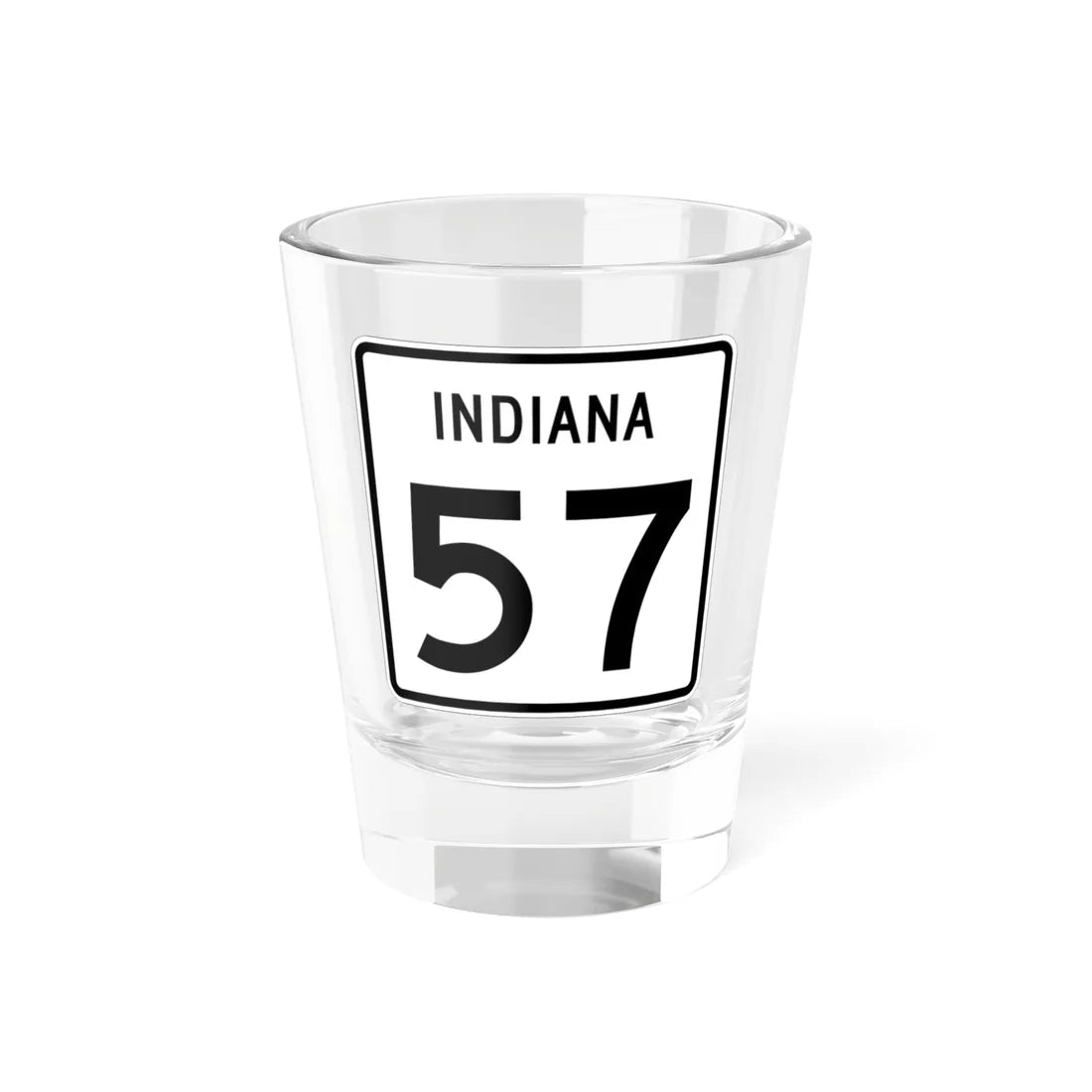 Indiana 57 (Indiana) (Road Sign) Shot Glass 1.5oz 1.5oz - Go Mug Yourself