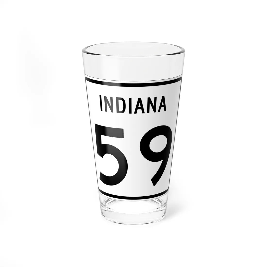 Indiana 59 (Indiana) (Road Sign) Pint Glass 16oz 16oz - Go Mug Yourself