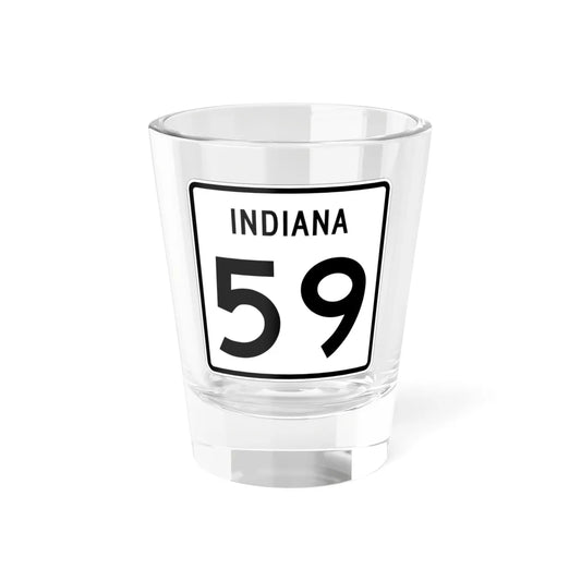 Indiana 59 (Indiana) (Road Sign) Shot Glass 1.5oz 1.5oz - Go Mug Yourself