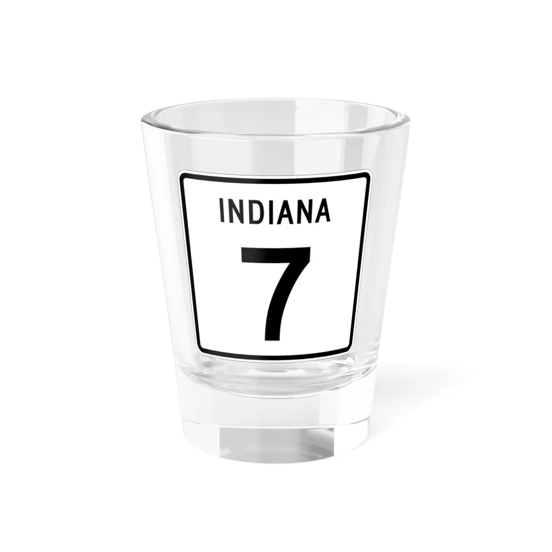 Indiana 7 (Indiana) (Road Sign) Shot Glass 1.5oz 1.5oz - Go Mug Yourself