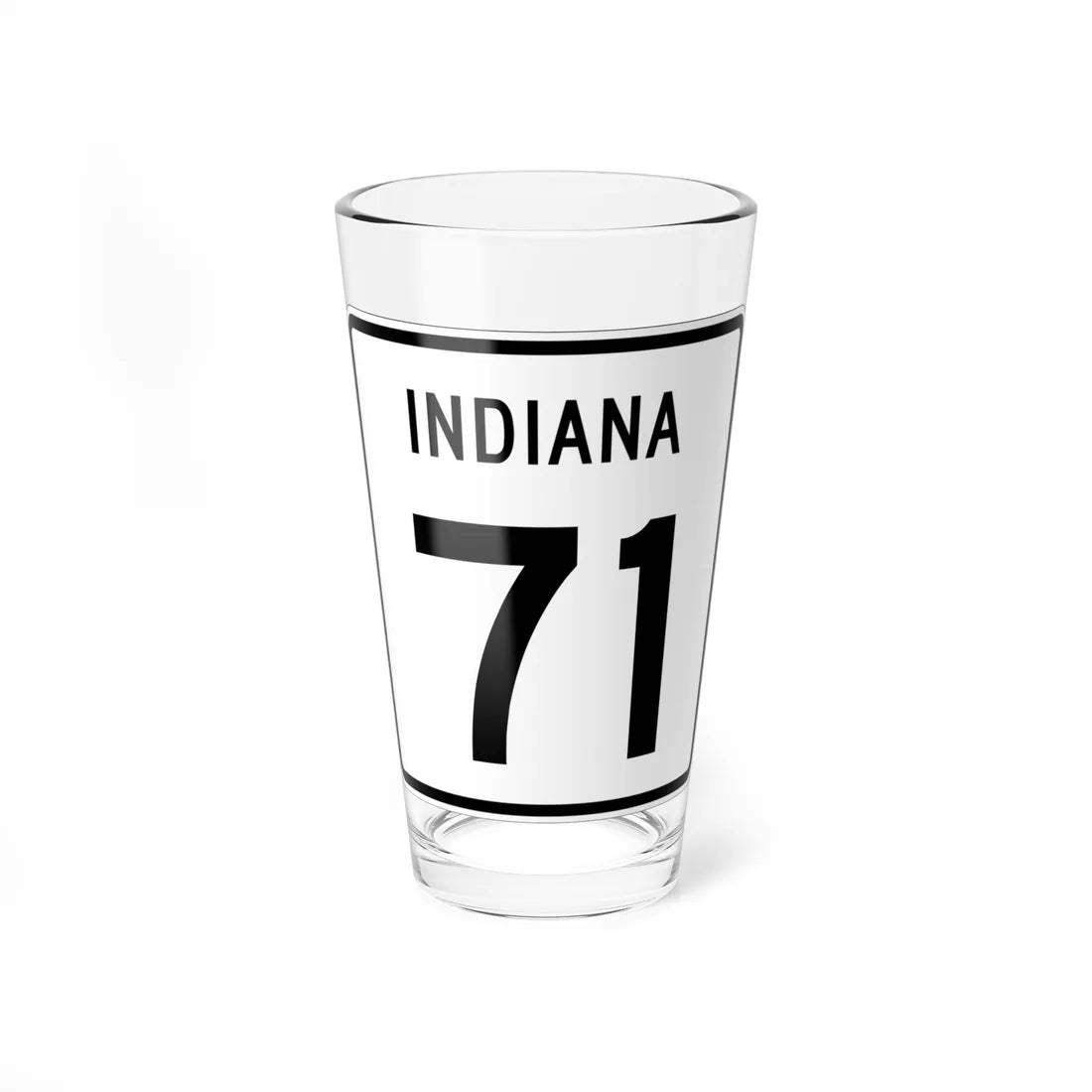 Indiana 71 (Indiana) (Road Sign) Pint Glass 16oz 16oz - Go Mug Yourself