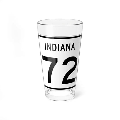 Indiana 72 (Indiana) (Road Sign) Pint Glass 16oz 16oz - Go Mug Yourself