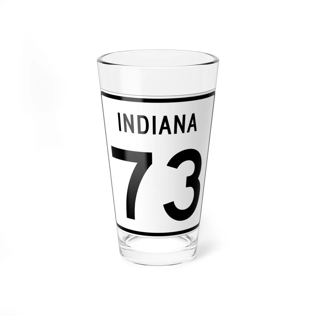 Indiana 73 (Indiana) (Road Sign) Pint Glass 16oz 16oz - Go Mug Yourself