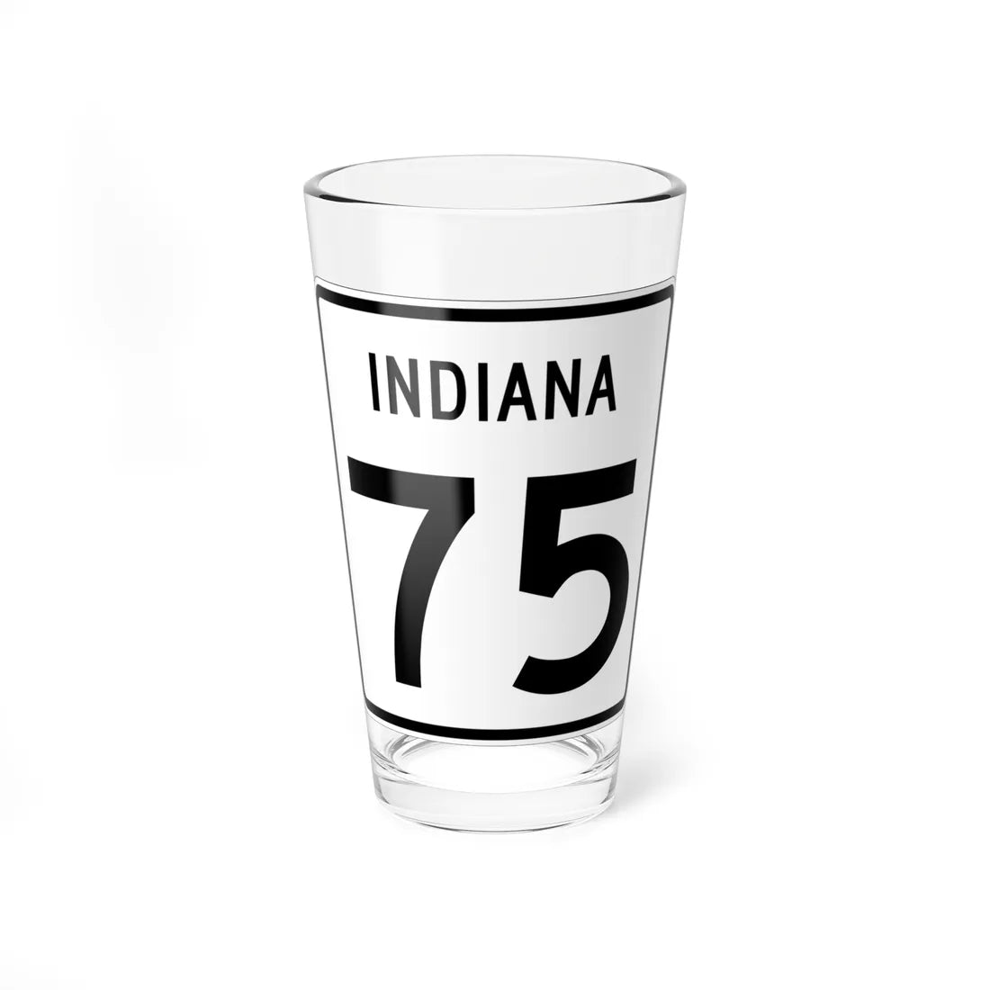 Indiana 75 (Indiana) (Road Sign) Pint Glass 16oz 16oz - Go Mug Yourself