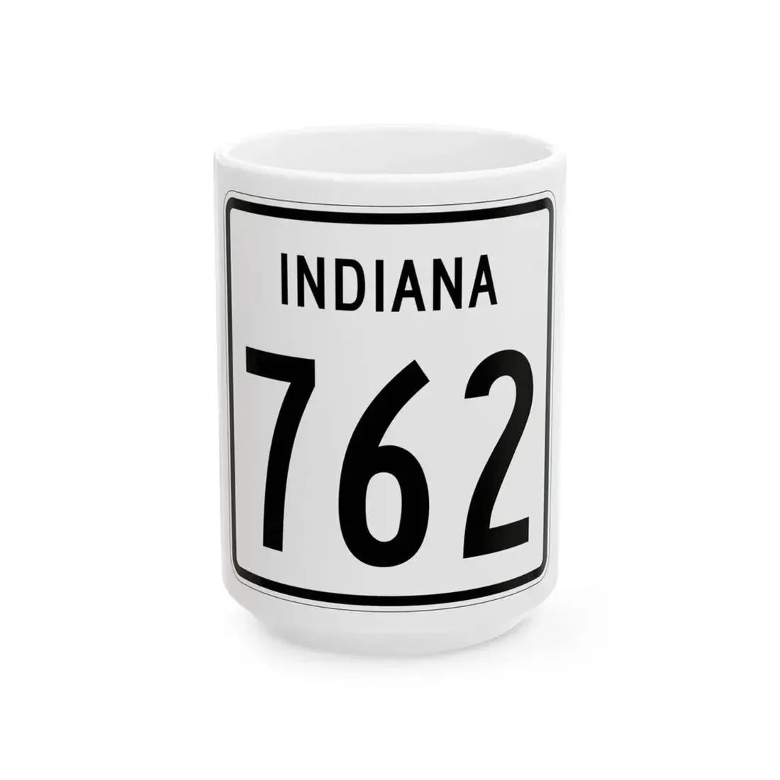 Indiana 762 1955 (Indiana) (Road Sign) White Coffee Mug 15oz - Go Mug Yourself