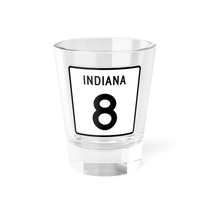 Indiana 8 (Indiana) (Road Sign) Shot Glass 1.5oz 1.5oz - Go Mug Yourself