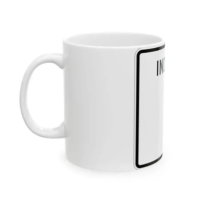 Indiana blank (Indiana) (Road Sign) White Coffee Mug - Go Mug Yourself