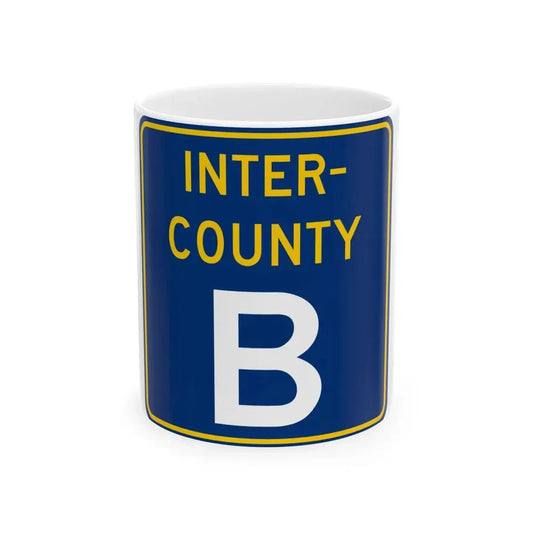Inter County Route B MN (Minnesota) (Road Sign) White Coffee Mug 11oz - Go Mug Yourself