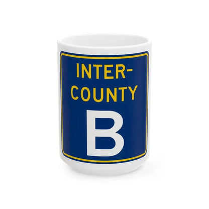 Inter County Route B MN (Minnesota) (Road Sign) White Coffee Mug 15oz - Go Mug Yourself