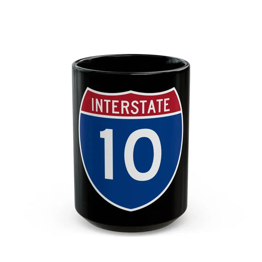 Interstate 10 (U.S. Highways) Black Coffee Mug 15oz - Go Mug Yourself