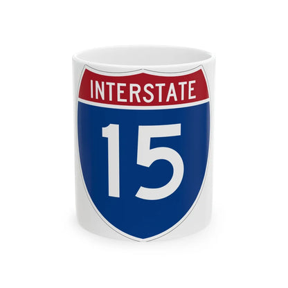 Interstate 15 (U.S. Highways) White Coffee Mug-11oz-Go Mug Yourself