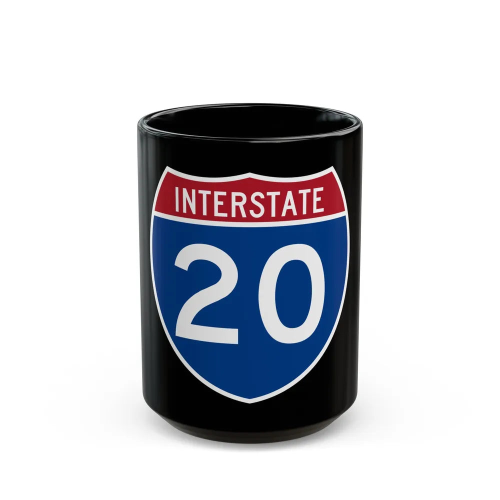 Interstate 20 (U.S. Highways) Black Coffee Mug-15oz-Go Mug Yourself