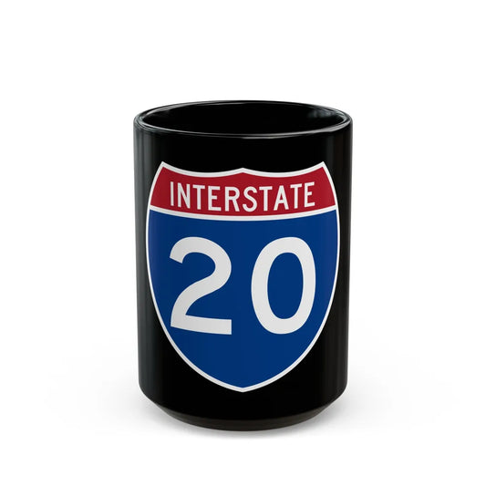 Interstate 20 (U.S. Highways) Black Coffee Mug-15oz-Go Mug Yourself