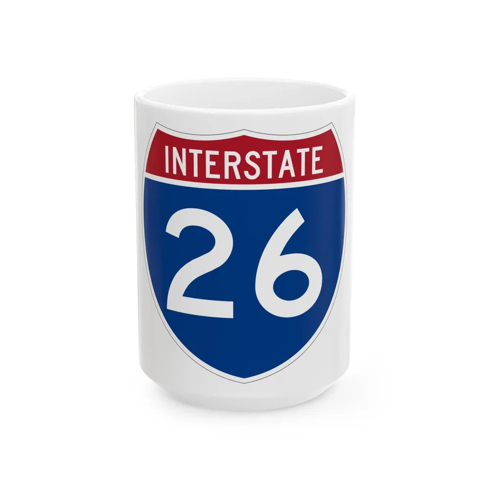 Interstate 26 (U.S. Highways) White Coffee Mug-15oz-Go Mug Yourself