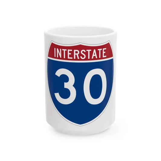 Interstate 30 (U.S. Highways) White Coffee Mug 15oz - Go Mug Yourself