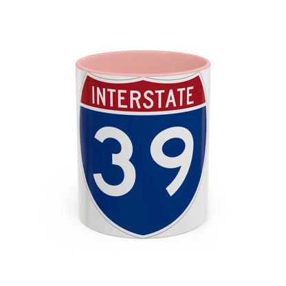 Interstate 39 (U.S. Highways) Accent Coffee Mug 11oz Pink - Go Mug Yourself