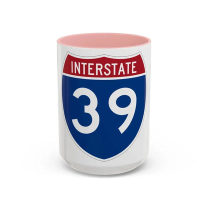 Interstate 39 (U.S. Highways) Accent Coffee Mug 15oz Pink - Go Mug Yourself