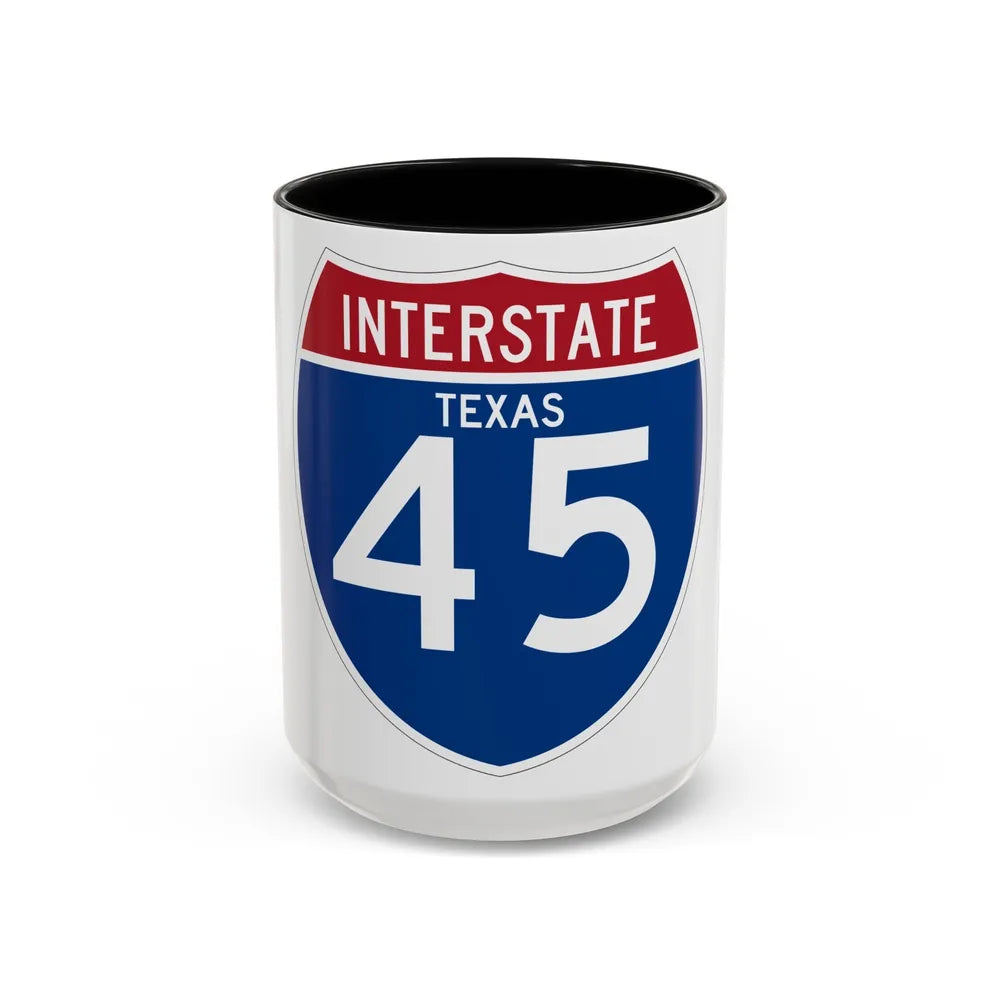 Interstate 45 (U.S. Highways) Accent Coffee Mug-15oz-Black-Go Mug Yourself