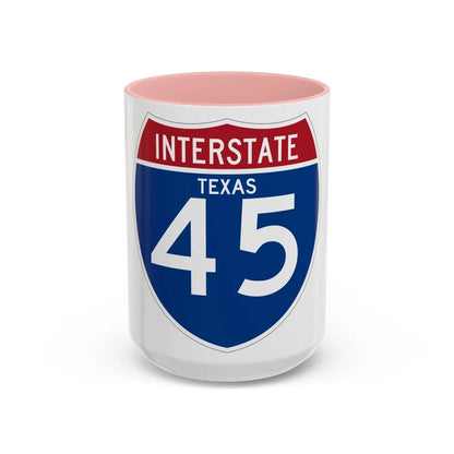 Interstate 45 (U.S. Highways) Accent Coffee Mug-15oz-Pink-Go Mug Yourself