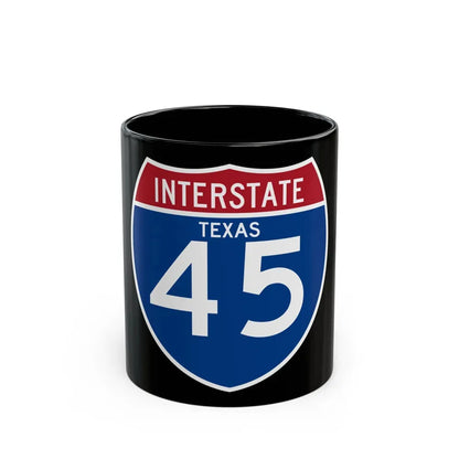 Interstate 45 (U.S. Highways) Black Coffee Mug 11oz - Go Mug Yourself
