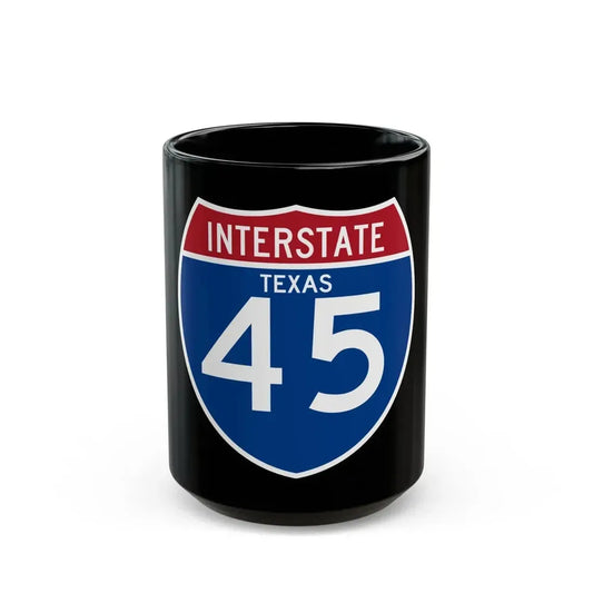Interstate 45 (U.S. Highways) Black Coffee Mug 15oz - Go Mug Yourself