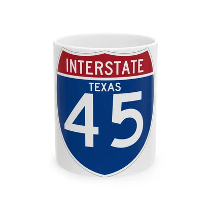 Interstate 45 (U.S. Highways) White Coffee Mug 11oz - Go Mug Yourself