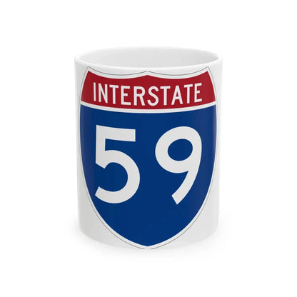 Interstate 59 (U.S. Highways) White Coffee Mug 11oz - Go Mug Yourself