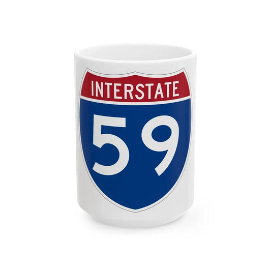 Interstate 59 (U.S. Highways) White Coffee Mug 15oz - Go Mug Yourself